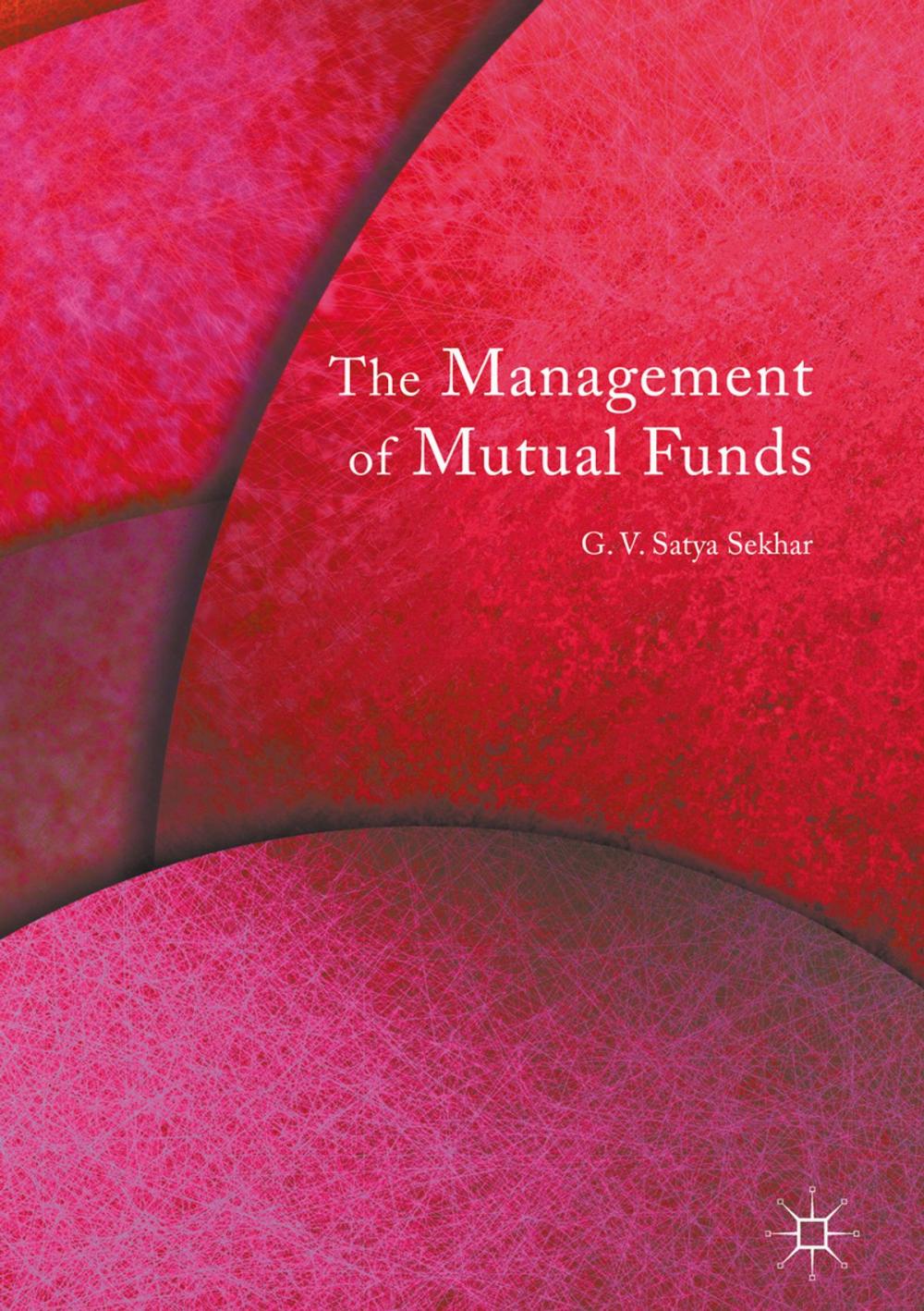 Big bigCover of The Management of Mutual Funds