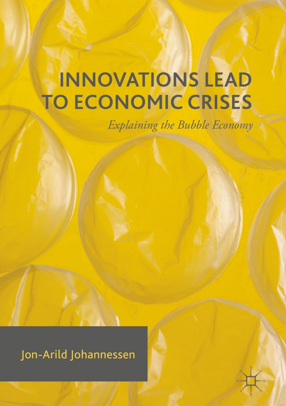 Big bigCover of Innovations Lead to Economic Crises