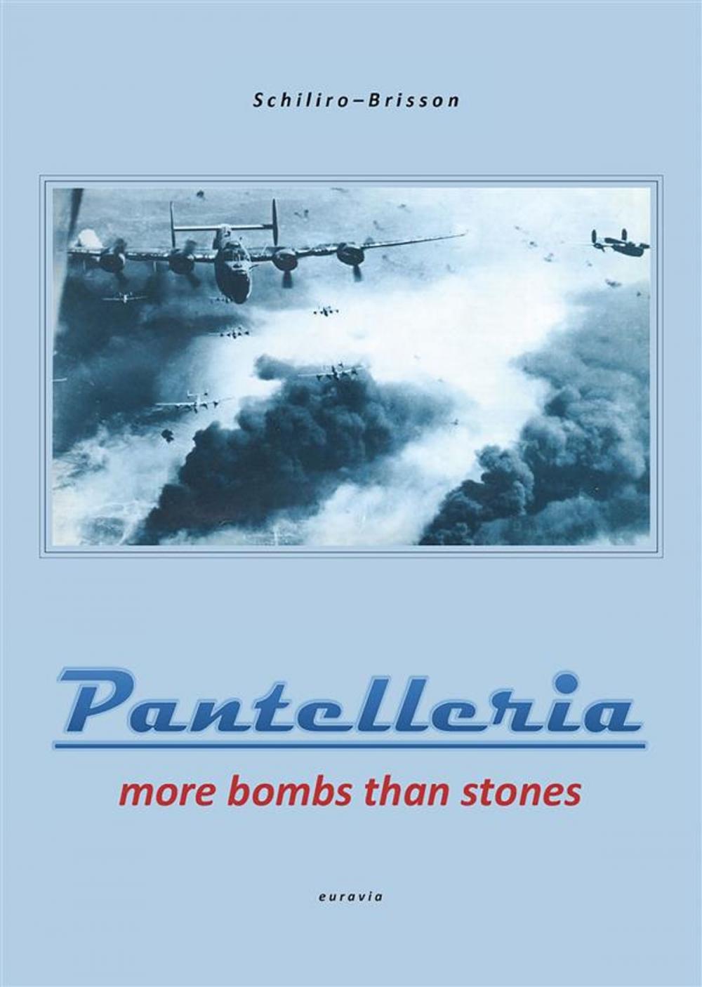 Big bigCover of PANTELLERIA - More bombs than stones