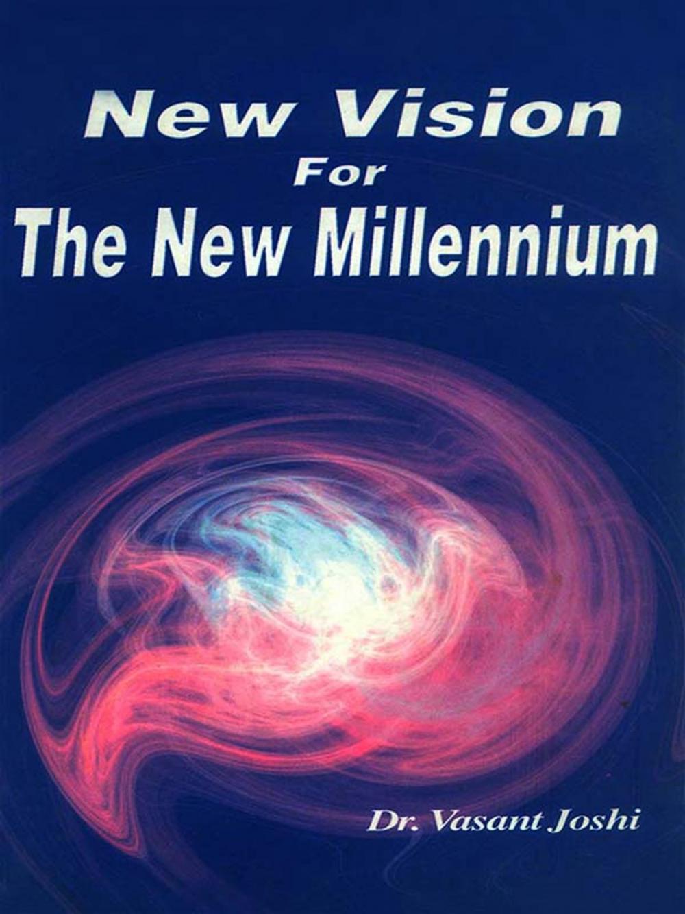 Big bigCover of New Vision For the New Millennium