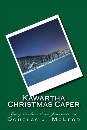 Cover of the book Kawartha Christmas Caper by C. D. Melley