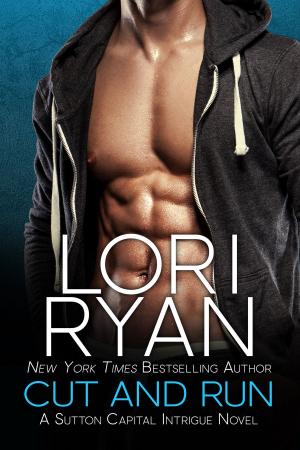 Cover of the book Cut and Run by Lori Ryan, Suspense Sisters
