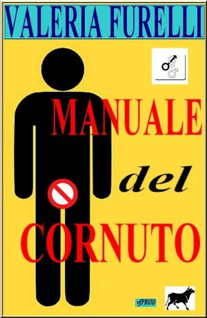 Cover of the book Manuale del cornuto by Mischa Berlinski, Julie Etienne, Elodie Perrin