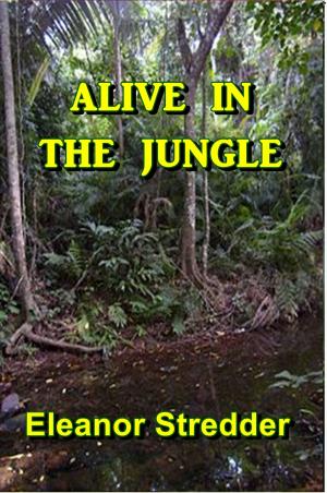 Cover of the book Alive in the Jungle by Jeffrey Bennett