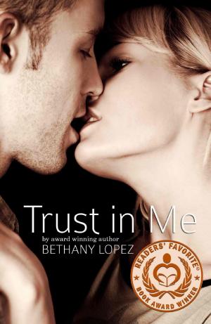 Cover of the book Trust in Me by Di Topaz