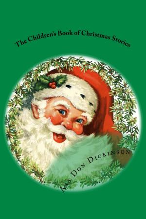 Book cover of The Children's Book of Christmas Stories (Illustrated Edition)