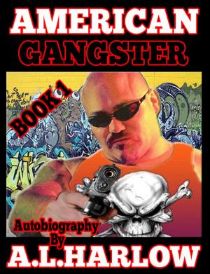 Cover of the book American Gangster Book 1 by Ricardo Raphael