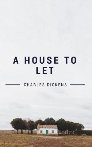 Cover of the book A House to Let (Annotated) by Daniel Defoe
