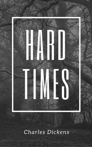 bigCover of the book Hard Times (Annotated & Illustrated) by 