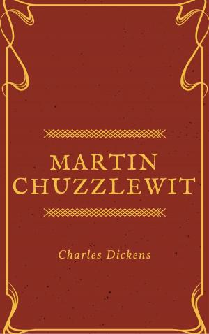 Cover of the book Martin Chuzzlewit (Annotated & Illustrated) by Doug Walker