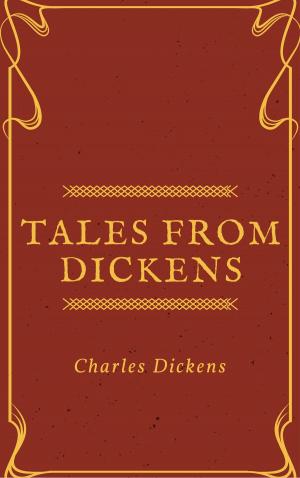 Cover of the book Tales from Dickens (Annotated & Illustrated) by Frances Hodgson Burnett