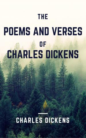 Cover of the book The Poems and Verses of Charles Dickens (Annotated) by Jack London