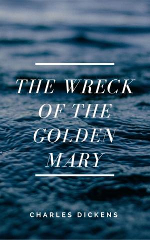 Cover of the book The Wreck of the Golden Mary (Annotated) by Rudyard Kipling