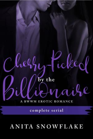 Cover of the book Cherry-Picked by the Billionaire by Ivana Shaft