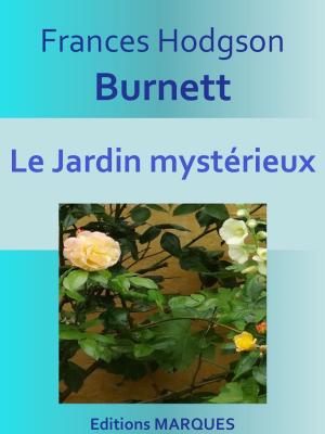 Book cover of Le Jardin mystérieux