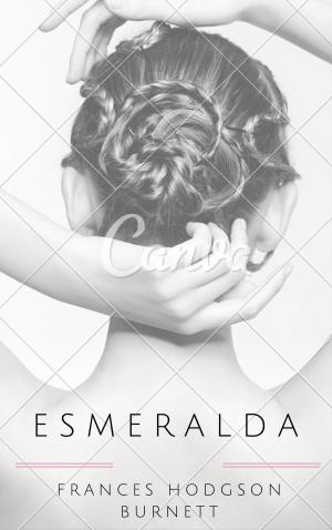 Cover of the book Esmeralda (Annotated) by Émile Zola