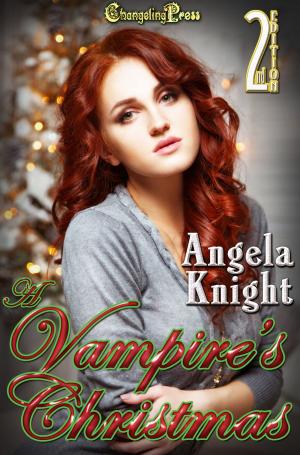 Cover of the book 2nd Edition: A Vampire's Christmas by Angelique Voisen