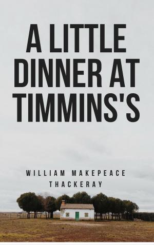 Cover of the book A Little Dinner at Timmins's (Annotated) by Jules Verne