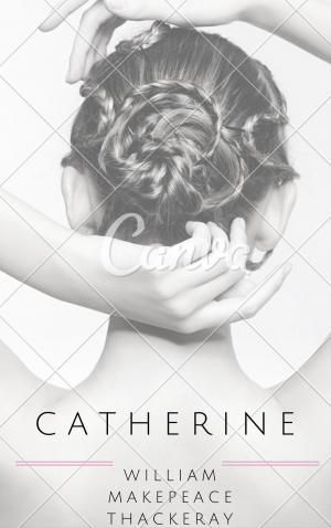 bigCover of the book Catherine (Annotated) by 