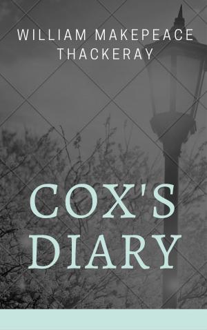 Cover of the book Cox's Diary (Annotated) by Thomas De Quincey