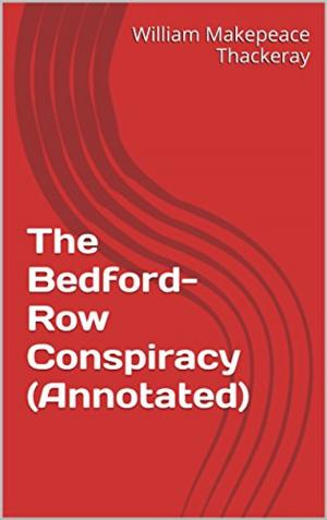 Cover of the book The Bedford-Row Conspiracy (Annotated) by Kristoff Chimes
