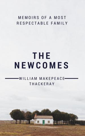 Cover of the book The Newcomes (Annotated) by Anonymous