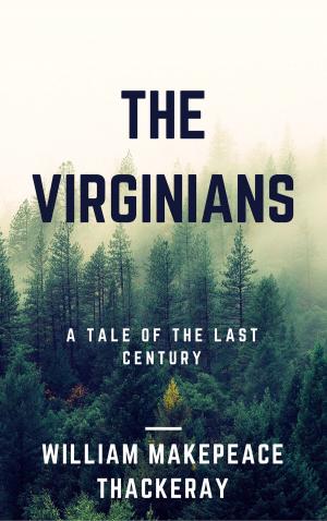 Cover of the book The Virginians (Annotated) by John M. Ford