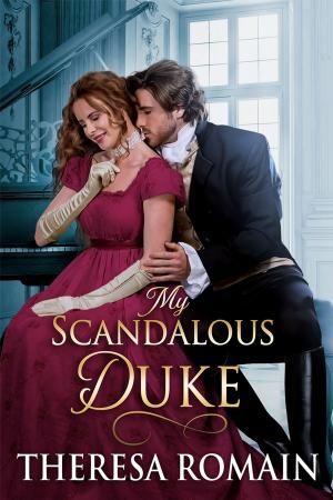 Book cover of My Scandalous Duke