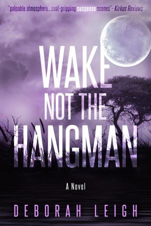 bigCover of the book Wake Not the Hangman by 