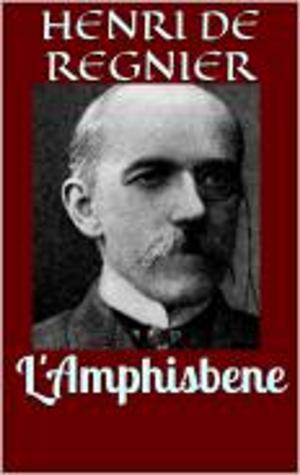 Cover of the book L'Amphisbene by Théophile Gautier