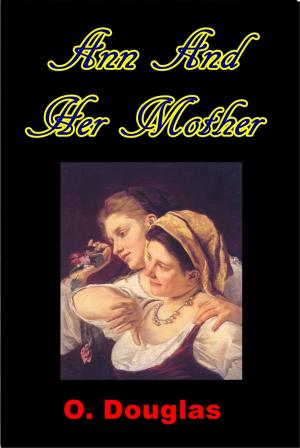 Cover of the book Ann and Her Mother by Meredith Nicholson