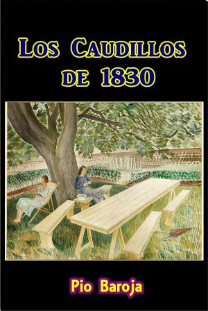 Cover of the book Los Caudillos de 1830 by Charles Hawkmoon