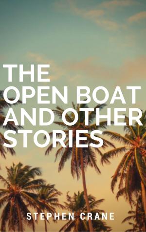 Cover of the book The Open Boat and Other Stories (Annotated) by Robert W. Chambers