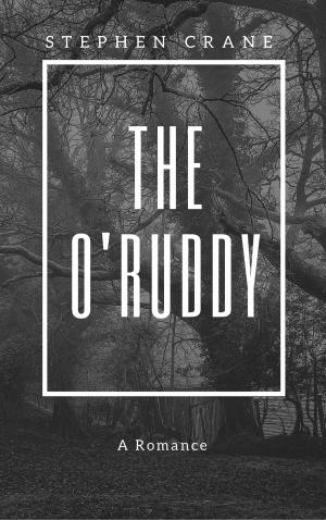Cover of the book The O'Ruddy (Annotated) by Anonymous