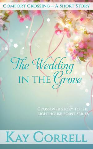 Cover of the book The Wedding in the Grove by DAWN CARTER
