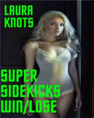 Cover of the book Super Sidekicks Win/Lose by Celeste Wilder