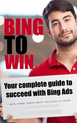 Cover of the book Bing to Win by Don Spector