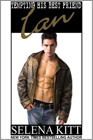 Cover of the book Tempting His Best Friend: Ian by Cheri Verset