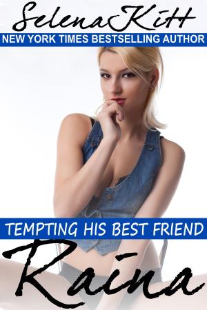 Cover of the book Tempting His Best Friend: Raina by Thang Nguyen