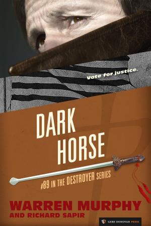Cover of the book Dark Horse by Warren Murphy, Richard Sapir