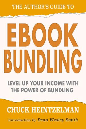 Cover of the book The Author's Guide to Ebook Bundling by Mary C. Blowers, Leah Cutter, Blaze Ward, Douglas Smith, Prasenjeet Kumar