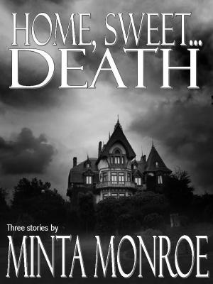 Cover of the book Home Sweet...Death by Cali MacKay, Julie Farrell
