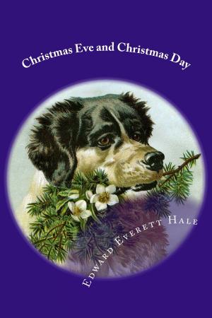 bigCover of the book Christmas Eve and Christmas Day (Illustrated Edition) by 