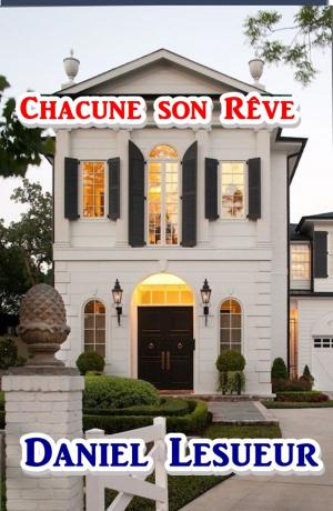 Cover of the book Chacune son Rêve by Burt L. Standish