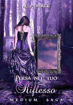 Book cover of PERSA NEL TUO RIFLESSO