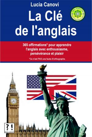 Cover of the book La Clé De L'Anglais by Lucia Canovi