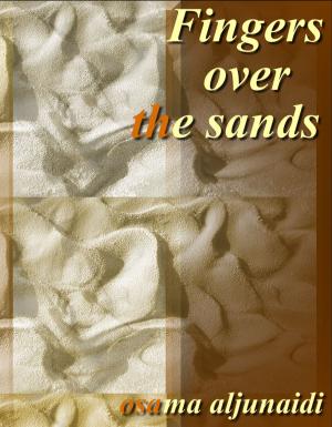 Cover of the book Fingers Over The Sands by Serah Iyare