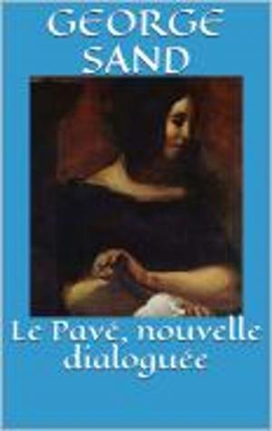 Cover of the book Le Pave, nouvelle dialoguee by Robert Louis Stevenson