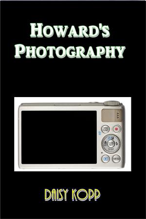 Cover of the book Howard's Photography by Sophie May