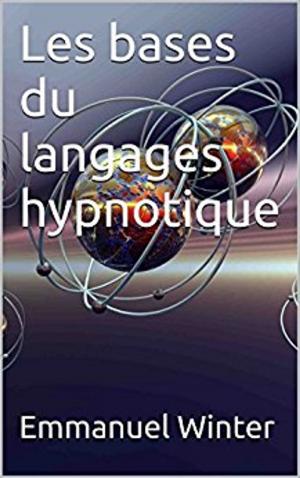 Book cover of Les bases du langage hypnotique